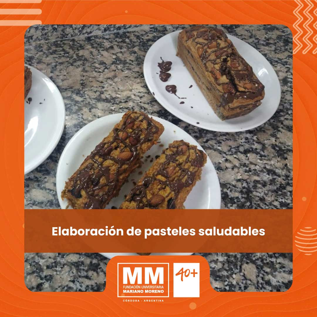 Elaboracion de pasteles saludables - Novedades y Eventos - Mariano Moreno -  Córdoba